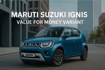 Maruti Suzuki Nexa Ignis: The Value-for-Money Variant